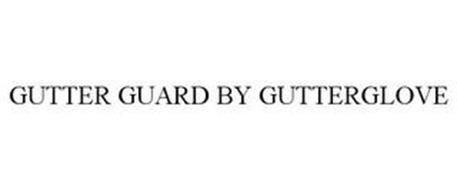 GUTTER GUARD BY GUTTERGLOVE