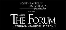 SOUTHEASTERN UNIVERSITY FOUNDATION PRESENTS THE FORUM NATIONAL LEADERSHIP FORUM