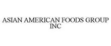 ASIAN AMERICAN FOODS GROUP INC
