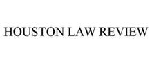 HOUSTON LAW REVIEW