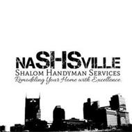 NASHSVILLE SHALOM HANDYMAN SERVICES REMODELING YOUR HOME WITH EXCELLENCE