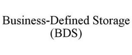 BUSINESS-DEFINED STORAGE (BDS)