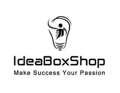 I IDEABOXSHOP MAKE SUCCESS YOUR PASSION