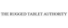 THE RUGGED TABLET AUTHORITY