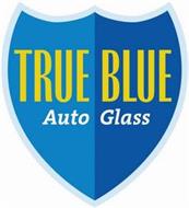 TRUE BLUE AUTO GLASS