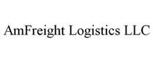 AMFREIGHT LOGISTICS LLC