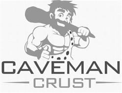 CAVEMAN CRUST