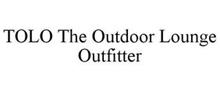 TOLO THE OUTDOOR LOUNGE OUTFITTER