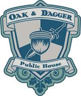 OAK & DAGGER PUBLIC HOUSE