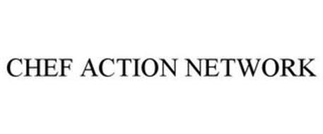 CHEF ACTION NETWORK