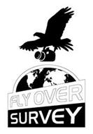 FLY OVER SURVEY