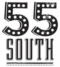 55 SOUTH