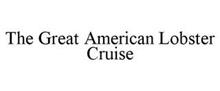 THE GREAT AMERICAN LOBSTER CRUISE