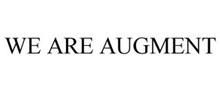 WE ARE AUGMENT
