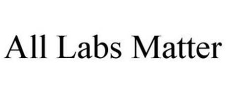 ALL LABS MATTER