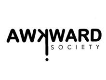 AWKWARD SOCIETY !