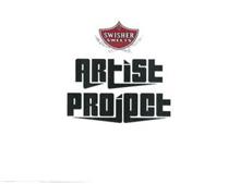 SWISHER SWEETS ARTIST PROJECT
