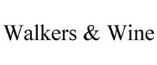 WALKERS & WINE