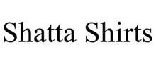 SHATTA SHIRTS
