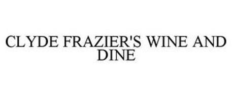 CLYDE FRAZIER'S WINE AND DINE