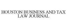 HOUSTON BUSINESS AND TAX LAW JOURNAL