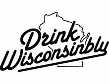 DRINK WISCONSINBLY