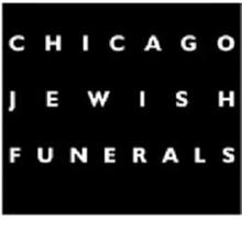 CHICAGO JEWISH FUNERALS
