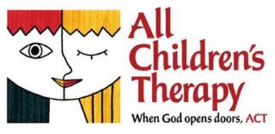 ALL CHILDREN'S THERAPY WHEN GOD OPENS DOORS, ACT