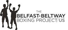 THE BELFAST-BELTWAY BOXING PROJECT/US
