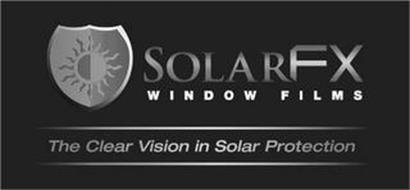 SOLARFX WINDOW FILMS THE CLEAR VISION IN SOLAR PROTECTION