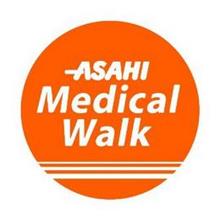 ASAHI MEDICAL WALK