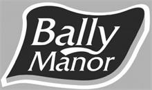 BALLY MANOR