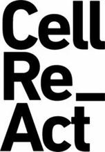 CELL RE_ACT