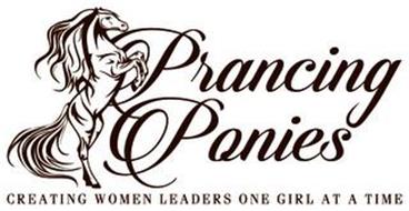 PRANCING PONIES CREATING WOMEN LEADERS ONE GIRL AT A TIME