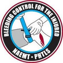 BLEEDING CONTROL FOR THE INJURED NAEMT · PHTLS