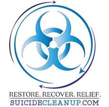 RESTORE. RECOVER. RELIEF SUICIDECLEANUP.COM