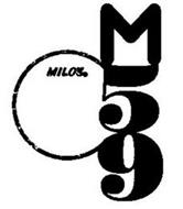 MILO'S M59