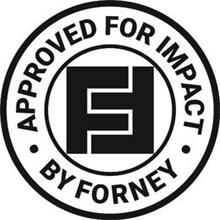 · APPROVED FOR IMPACT · FF BY FORNEY