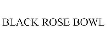 BLACK ROSE BOWL