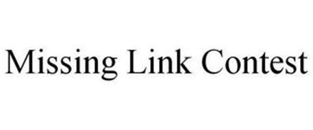 MISSING LINK CONTEST