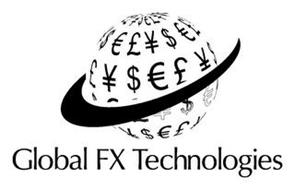 GLOBAL FX TECHNOLOGIES £ ¥ $ ¿ £ ¥ ¥ $ ¿ £ ¥ $ ¿ £ £ ¥ $ ¿ £ ¥ $ $ ¿ ¥ $ ¿ £  ¥