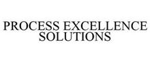 PROCESS EXCELLENCE SOLUTIONS