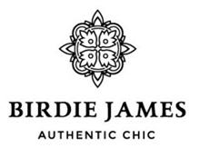 BIRDIE JAMES AUTHENTIC CHIC