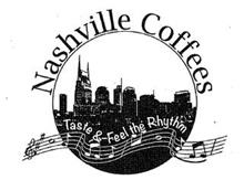 NASHVILLE COFFEES TASTE & FEEL THE RHYTHM