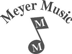 MEYER MUSIC M M