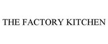 THE FACTORY KITCHEN