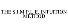 THE S.I.M.P.L.E. INTUITION METHOD