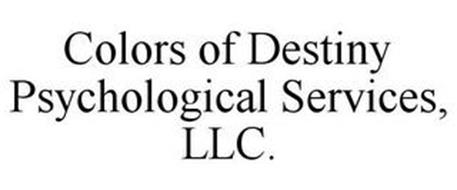 COLORS OF DESTINY PSYCHOLOGICAL SERVICES, LLC.