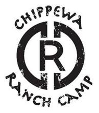CHIPPEWA RANCH CAMP R