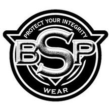 PROTECT YOUR INTEGRITY BSP WEAR